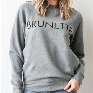 Brunette the Label “Brunette” Crewneck - (S/M) - EXCELLENT CONDITION